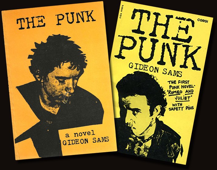 Two editions of The Punk by Gideon Sams: the first edition and the Corgi paperback, Romeo and Juliet with safety pins